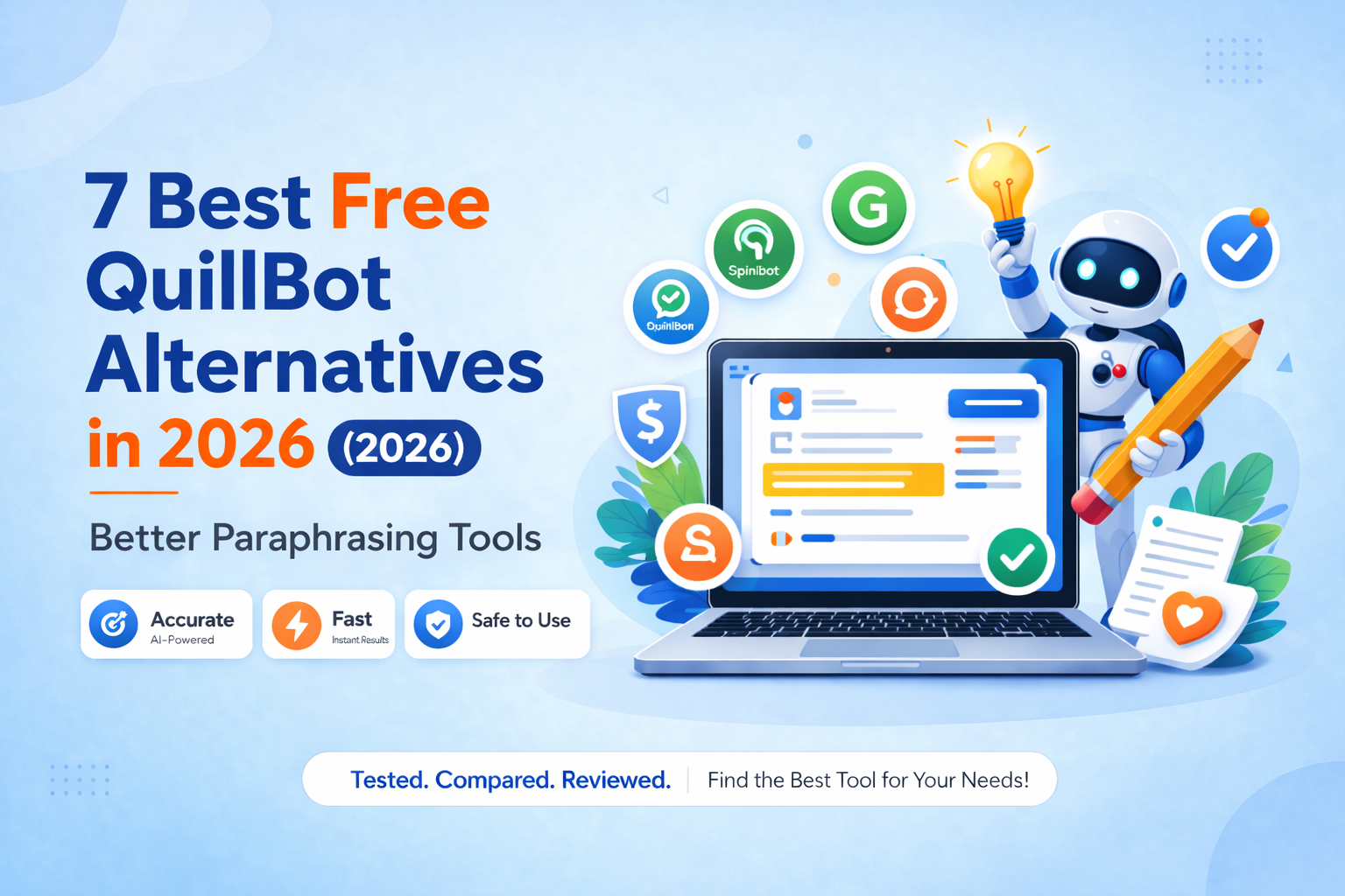 7 Best Free QuillBot Alternatives in 2026 – Better AI Paraphrasing Tools